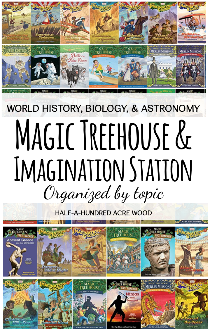 World History Magic Tree House & Imagination Station Book List : Half a  Hundred Acre Wood