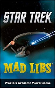 Star Trek Mad Libs